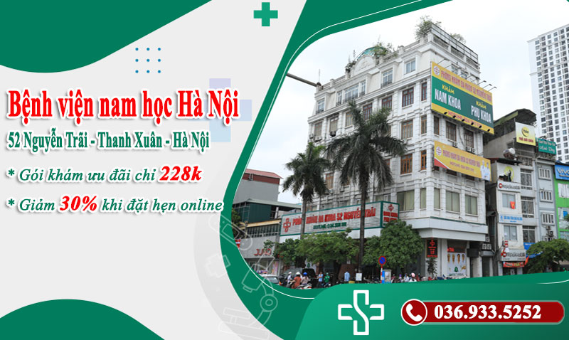 Bệnh viện nam học Hà Nội – Địa chỉ “vàng” khám chữa bệnh nam khoa đáng tin cậy cho mọi nhà
