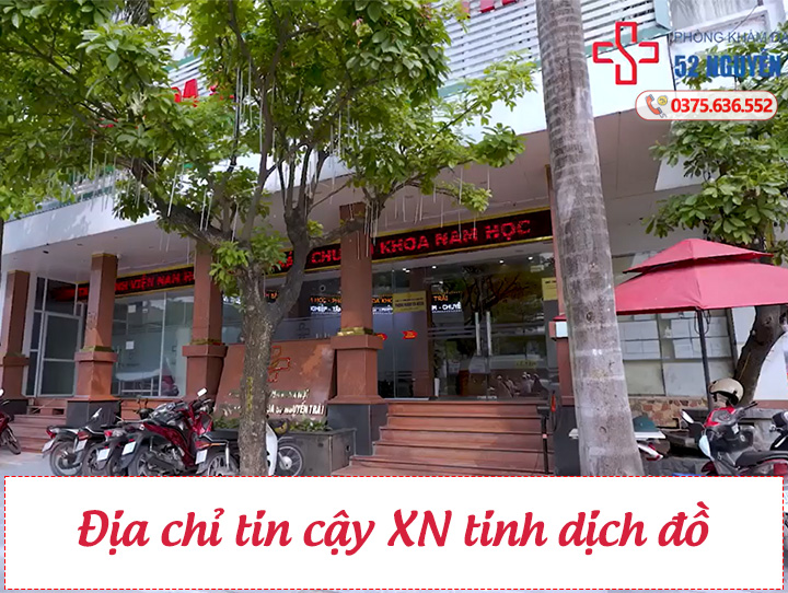 Địa chỉ xét nghiệm tinh dịch đồ